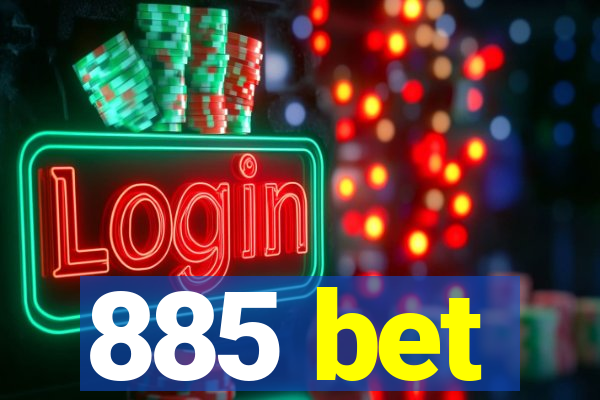 885 bet